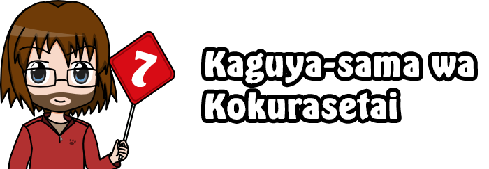 Kaguya-sama wa Kokurasetai Wertung